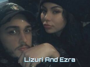 Lizuri_And_Ezra