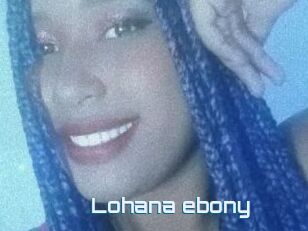 Lohana_ebony