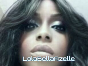 LolaBellaAzelle