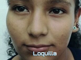 Loquilla