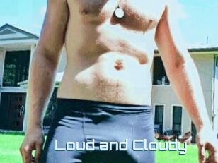 Loud_and_Cloudy