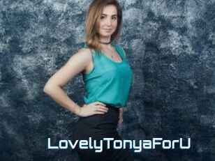 LovelyTonyaForU