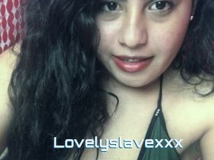 Lovelyslavexxx