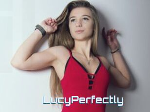 LucyPerfectly