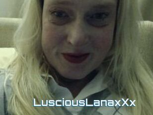 LusciousLanaxXx