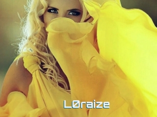 L0raize