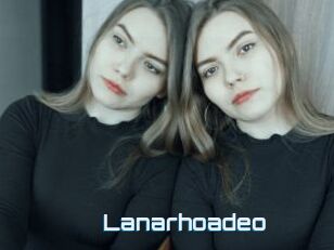 Lanarhoadeo