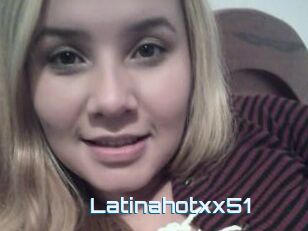 Latinahotxx51