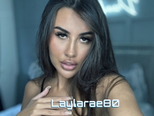 Laylarae80