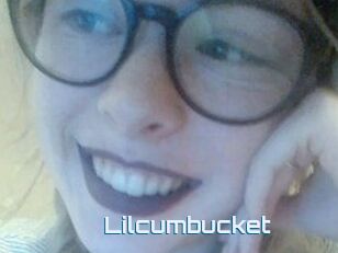 Lilcumbucket