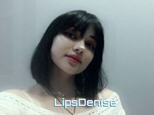 LipsDenise