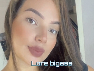 Lore_bigass