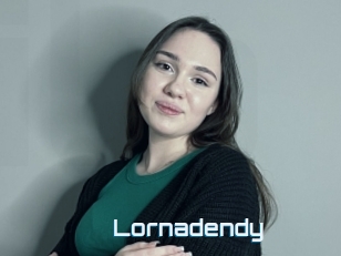 Lornadendy