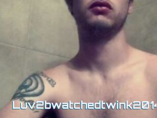 Luv2bwatchedtwink2014