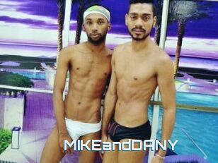 MIKEandDANY