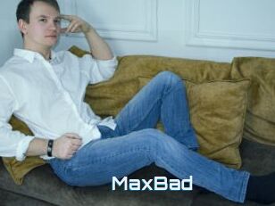 MaxBad