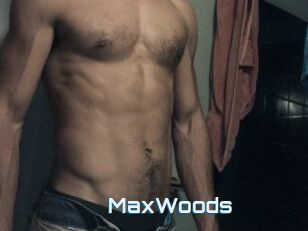 MaxWoods