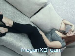 MeganXDream