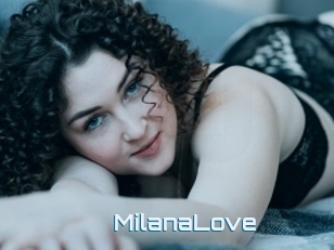 MilanaLove