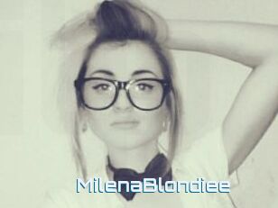 MilenaBlondiee