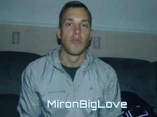 MironBigLove