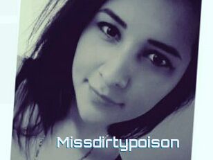 Missdirtypoison