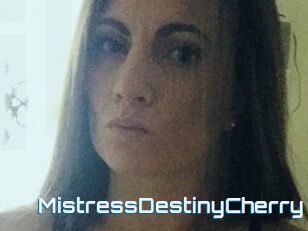 MistressDestinyCherry