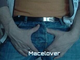 Macelover