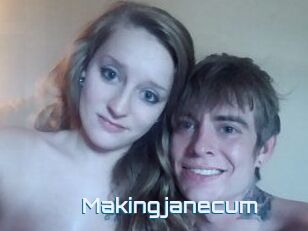 Makingjanecum