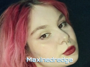 Maxinedredge