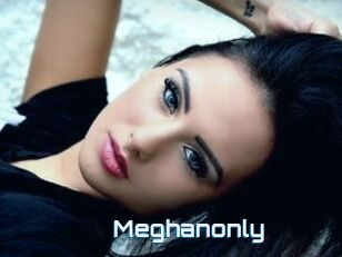 Meghanonly