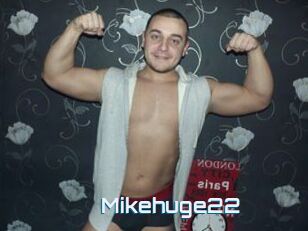 Mikehuge22