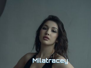 Milatracey