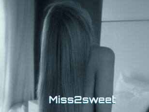 Miss2sweet