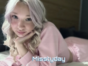 Misstyday