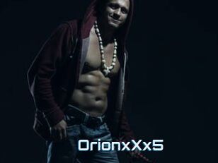 OrionxXx5