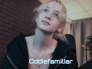 Oddiefamiliar