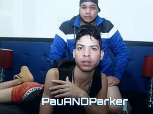 PauANDParker