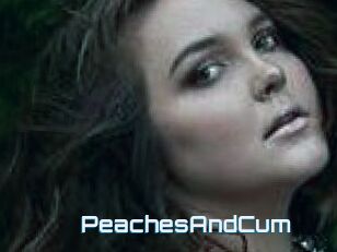 PeachesAndCum