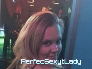 PerfecSexytLady