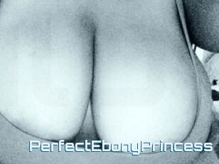 PerfectEbonyPrincess