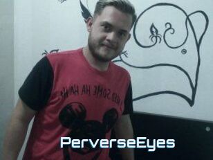 PerverseEyes