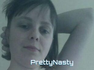 PrettyNasty