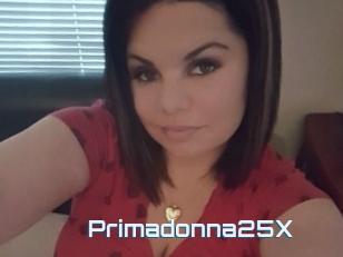 Primadonna25X