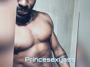 Princesexyass