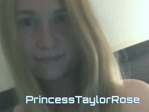 PrincessTaylorRose