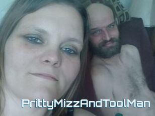 PrittyMizzAndToolMan