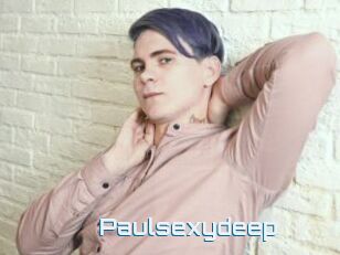 Paulsexydeep