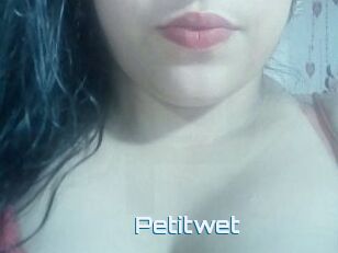 Petitwet