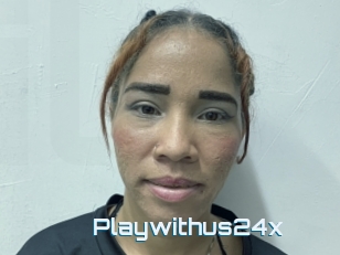 Playwithus24x